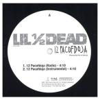 [ запись ]LIL 1/2 DEAD - 12 PACOFDOJA / That Dope Nigga 1/2 Dead 12" US 1995 год Release 