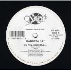 【レコード】GANGSTA PAT - I'M THA GANGSTA / SHOOTIN ON NARCS (On Top Records) 12" US 1990年リリース