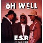 【レコード】E.S.P. - OH WELL / GIVE ME THE NIGHT 12" US 1991年リリース