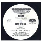 [ запись ]GUCE feat B-Legit, Suga T, C-Bo - MOB WIT ME / THUG MONEY 12" US 1998 год Release 