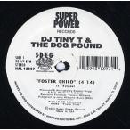 【レコード】DJ TINY T & THE DOG POUND - FOSTER CHILD / DOG POUND 12" US 1993年リリース