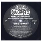 [ запись ]MACK 10 - ONLY IN CALIFORNIA 12" US 1997 год Release 