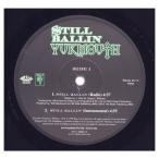 【レコード】YUKMOUTH feat Outlawz - STILL BALLIN' 12" US 1998年リリース