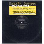 [ запись ]BARRIO BOYZZ - HOW WE ROLL (King Tech's Whose House Mix) 12" US 1996 год Release 