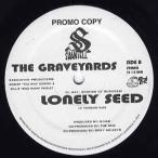 [ запись ]THE GRAVEYARDS - LONELY SEED 12" US 1994 год Release 