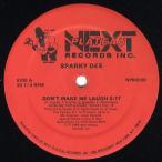 【レコード】SPARKY DEE - DON'T MAKE ME LAUGH 12" US 1986年リリース