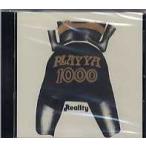 PLAYYA 1000 - REALITY (RI) CD US 2008 год Release 