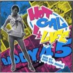 BADDY 45 (Mix by Marie) - HOT GAL 4 LIFE VOL.2 (CD-R) CD JAPAN 2008 год Release 