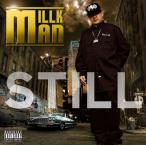 MILLKMAN - STILL CD JPN 2011年リリース