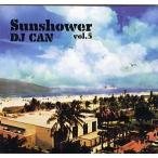 Yahoo! Yahoo!ショッピング(ヤフー ショッピング)DJ CAN - SUNSHOWER VOL.5 CD JPN 2012年リリース