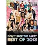 DON'T STOP THE PARTY - DON'T STOP THE PARTY BEST OF 2013 (3DVD) 3xDVD JPN 2013年リリース