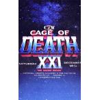 CZW DVD「Cage Of Death XXI」（2019年12月14日ニュージャージー州ヴアヒーズ）米直輸入盤《日本盤未発売》