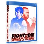 Fight Or Die ブルーレイ「Revenge Of The Fifth」（2019年5月5日米インディアナ州インディアナポリス）アメリカ直輸入盤