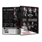 Revolution Pro Wrestling DVD「Epic Encounter 2017」（2017年4月13日イギリス・ロンドン）