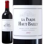 ワイン 赤ワイン フルボディ Ch Haut-Bailly シャトー オー バイィ  ラ パルド ド オー バイィ 2017 750ml 正規輸入品