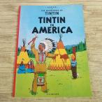  за границей комикс [ Tintin. приключение английская версия TINTIN IN AMERICA( бумага задний версия )] THE ADVENTURES OF TINTIN Tintin America . английский язык книга с картинками 