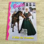  иллюстрированная книга на иностранном языке [ Barbie Barbie: A Ride for Freedom] фотография книга с картинками английский язык книга с картинками иностранная книга кукла фотография кукла книга с картинками изучение английского языка .