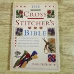  рукоделие серия [ Cross стежок *ba Eve ruThe Cross Stitcher*s Bible] английский язык иностранная книга Jane Greenoff