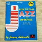  музыка учебник [(CD имеется ) J mi-* ever sorudo Jazz исполнение . немедленно .( Ad ребра ) введение How to Play Jazz and Improvise] Jamey Aebersold английская версия 