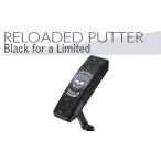 fu.... налог Golf Club RELOADED PUTTER Black for a Limited короткая клюшка steel оборудован модель *2024 год 6 месяц сверху . после последовательный отправка предположительно | Golf ... Ibaraki префектура Furukawa город 