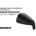 fu.... налог Golf Club одиночный товар Reloaded+ Neo iron BLACK #4,#5 полный оценка линия RADAR MODUS105 steel вал оборудован модель | Golf DOCU.. Ibaraki префектура Furukawa город 