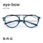 eye-bow オーバル B-R-C クリア