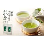 森の茶上煎茶 かおり 100g×2袋