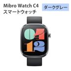 Mibro Watch C4 スマートウォッチ