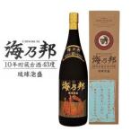 海乃邦10年貯蔵古酒43度 1800ml