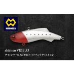 shiriten VIBE 53 ナイトシリーズ