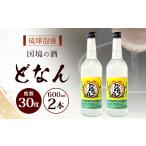泡盛 どなん30度 600ml