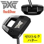 (期間限定) PXG ゼロトルクシリーズ ONE &amp; DONE ZT パ