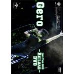 Gero/Live Tour 2015 - Re_load - DVD(初回限定盤)