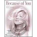 [楽譜] ケリー・クラークソン／ビコーズ・オブ・ユー（初級ピアノ）《輸入ピアノ楽譜》【10,000円以上送料無料】(Kelly Clarkson/Because of You)《輸