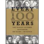 楽譜　The Woody Guthrie Centennial Songbook（ザ・ウディ・ガスリー・センテンニアル・ソングブック）（#091581／EVERY 100 YEARS／メロ譜＋コードネーム）
