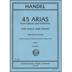 楽譜　ヘンデル／45のアリア集 第1巻 （高声用）(【734351】／1693／歌とピアノ／輸入楽譜（T）)