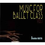 CD  MUSIC FOR BALLET CLASS VOL.1(バレエレッスンCD/ピアノ:秦絢子)