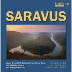 CD  サラヴァス SARAVUS(CD)(BOCD-7746/指揮:隊長 1等陸佐 樋口孝博 演奏科長 2等陸佐 澤野展之/演奏:陸上自衛隊中央音楽隊)