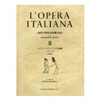 楽譜 イタリア・オペラ・アリア名曲集 ソプラノ２ 改訂版 Ｌ’ＯＰＥＲＡ ＩＴＡＬＩＡＮＡ