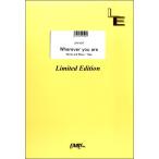 楽譜 【取寄品】ＬＰＶ１０７７ ピアノ＆ヴォーカル Ｗｈｅｒｅｖｅｒ ｙｏｕ ａｒｅ／ＯＮＥ ＯＫ ＲＯＣＫ
