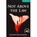 【取寄品】【取寄時、納期1〜3週間】CAMBRIDGE ENGLISH READERS LEVEL 3 NOT ABOVE THE LAW
