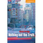 【取寄品】【取寄時、納期1〜3週間】CAMBRIDGE ENGLISH READERS LEVEL 4 NOTHING BUT THE TRUTH