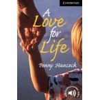 【取寄品】【取寄時、納期1〜3週間】Cambridge English Readers Level 6 Love for Life (Cambridge Reader 6)