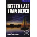 【取寄品】【取寄時、納期1〜3週間】CAMBRIDGE ENGLISH READERS LEVEL 5 BETTER LATE THAN NEVER