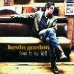 輸入盤 KEVIN GORDON / DOWN TO THE WELL [CD]