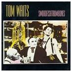 輸入盤 TOM WAITS / SWORDFISHTROMBONES [CD]