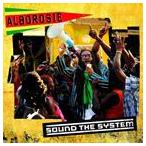 輸入盤 ALBOROSIE / SOUND THE SYSTEM [CD]