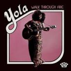 輸入盤 YOLA / WALK THROUGH FIRE [CD]
