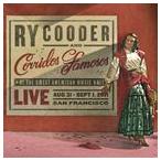 輸入盤 RY COODER ＆ CORRIDOS FAMOSOS / LIVE IN SAN FRANCISCO [CD]