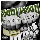 輸入盤 PAUL WALL / FAST LIFE [CD]